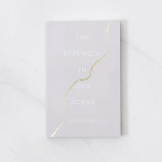 Strength in Our Scars Book